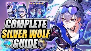 SILVER WOLF COMPLETE GUIDE Best Builds Light Cones Relics Teams & MORE in Honkai Star Rail