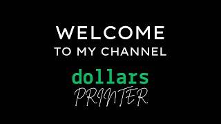Welcome to Dollars Printer