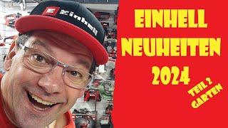 Einhell Garten Neuheiten 2024 @EinhellHarry