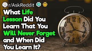 What’s the Best Life Lesson You Learned?