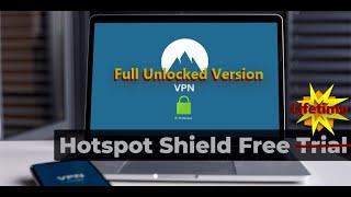 Hotspot Shield Free VPN For Lifetime  All Countries Unlocked  Free Full VPN Version  iabtech
