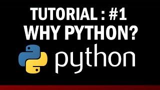 python tutorial for beginners #1 Why Python?