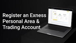 How to register a new Exness Personal Area & trading account