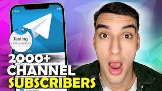 HOW TO GET 2000 TELEGRAM CHANNEL SUBSCRIBERS FOR FREE  REAL WAY TO GROW TELEGRAM CHANNEL MEMBERS