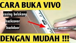 CARA BUKA CASING BELAKANGBACKDOORBACKCOVER VIVO DENGAN MUDAH 