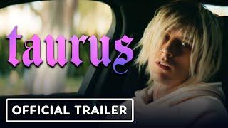 Taurus - Official Trailer 2022 Machine Gun Kelly Maddie Hasson Ruby Rose