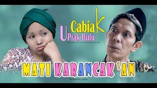 MATI KARANCAK AN  CABIAK & UPIAK BULU  LAGU KOCAK MINANG  Official Video Music APH Management