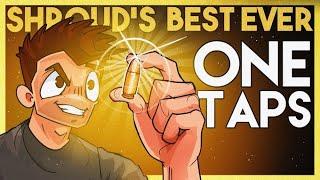 SHROUDS BEST EVER ONE TAPS PUBG CSGO VALORANT & More