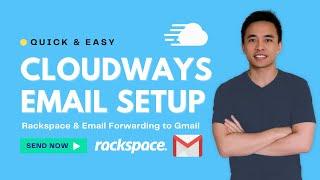 How to Setup Emails on Cloudways with Rackspace & Forward to Gmail + other email clients - Simple