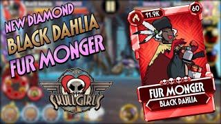 Fighter Reveal Black Dahlia - FUR MONGER  Skullgirls Mobile