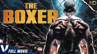 THE BOXER  HD ACTION MOVIE  FULL FREE FIGHTING FILM IN ENGLISH  V MOVIES