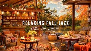 Jazz Relaxing Music to Study Work  Cozy Fall Coffee Shop Ambience & Smooth Jazz Instrumental Music