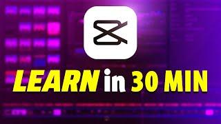 Learn CapCut PC in 30 Minutes  CapCut PC Tutorial for Beginners