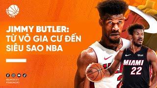 Jimmy Butler Từ vô gia cư đến Siêu sao hàng đầu NBA  TIN TỨC BÓNG RỔ