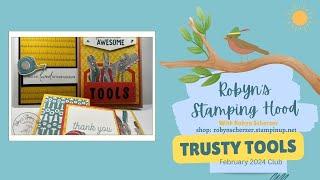 Stampin Up Trusty Tools-February 2024 Club Projects