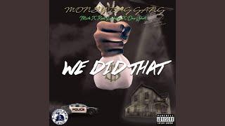 We Did That feat. Mirk Rah luciano & One Shot