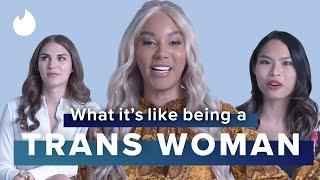 Living & Dating As A Trans Woman  4 People Explain