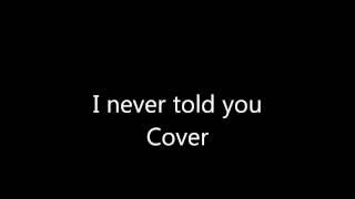 Colbie Caillat - I Never Told You Cover - Sofie Teistedal