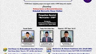  LIVE Launching Sekolah Mawarits Dasar Online - IKPM Gontor & Center for Mawarith Studies