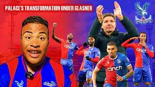 CRYSTAL PALACE TRANSFORMATION UNDER OLIVER GLASNER  CAN WE BEAT VILLA & GET A TOP 10 FINISH