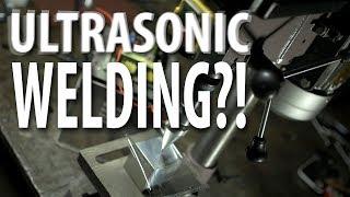 DIY Ultrasonic Welder? Answer NO