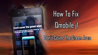 How To Fix Qmobile J1 Dont Cover The Green Area Urdu  Hindi