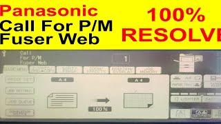 Call for PM Fuser Web    Panasonic Machine All Models