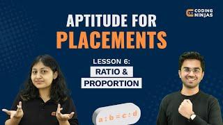 L6 Ratio & Proportion  Aptitude Questions  Aptitude for Placements  Coding Ninjas