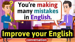 Improve English Speaking Skills Everyday Tips to speak in English English Conversation Practice