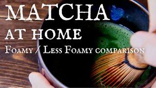 ASMR MATCHA AT HOME  FOAMY  LESS FOAMY  MEDITATION  Takoshiho Cooks Japan