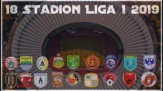 Daftar 18 Stadion Calon Kandang Klub klub Liga 1 2019