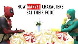 How Marvel Characters Eat Their Food - PART 1