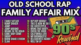 Family Affair Nonstop Remix Old School Rap  90s Hits RNB and Hip Hop