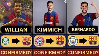 Fc Barcelona Transfers Targets Summer 202425 Ft Kimmich Willian Bernardo