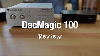Cambridge Audio DacMagic 100 USB & Toslink Digital Analog Converter Review