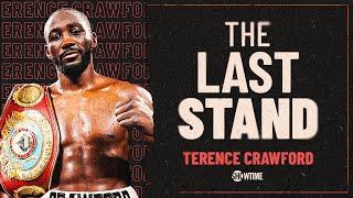 Terence Crawford On Mega-Fight vs Errol Spence Jr Talks Shakur Stevenson & Charlo l The Last Stand