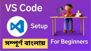 VS Code Bangla Tutorial  VS Code Installation Bangla  Bangla Tutorial Web Ground