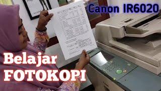 Cara Mengoperasikan Mesin Fotokopi untuk Pemula - Canon IR6020