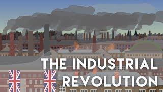 The Industrial Revolution 18-19th Century