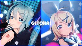 MMD GETCHA Sour式鏡音リン×Sour式初音ミクPV