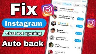 Instagram crash problem  instagram crashing when opening dms  instagram automatically closing