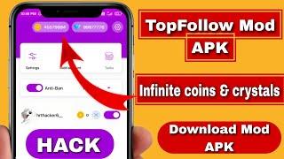 TopFollow Mod APK 2024 TopFollow Hacks for Unlimited coins and Crystals HINDI