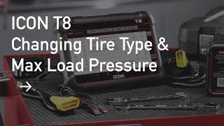 ICON T8 Changing Tire Type and Max Load Pressure