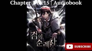Sword Pilgrim Chapter 1 to 15  Audiobook  webnovel