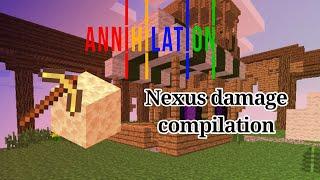 Shotbow Annihilation - Nexus damage compilation
