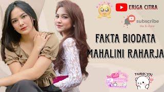 25 FAKTA & BIODATA MENARIK MAHALINI RAHARJA