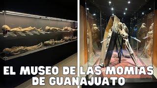El Museo de las Momias de Guanajuato Mummy Museum. Information History & Video Footage.