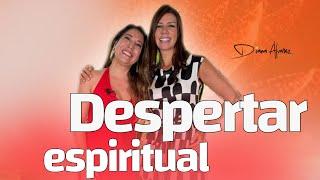 Despertar Espiritual Cómo Conectar con el Universo  Diana Alvarez & Pamela Saldaña