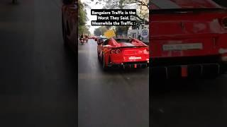 Bangalore traffic  #supercars