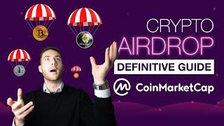 Crypto Airdrops 2023 - THE DEFINITIVE GUIDE by CoinMarketCap
